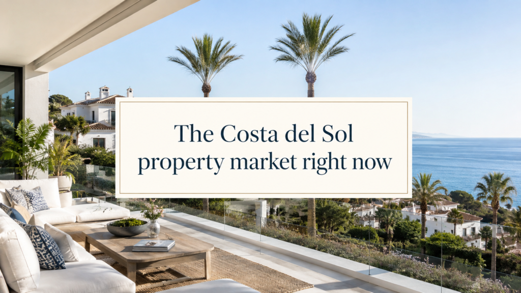 The Costa del Sol property market right now