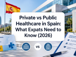 Private vs Public Healthcare in Spain - What Expats Need to Know